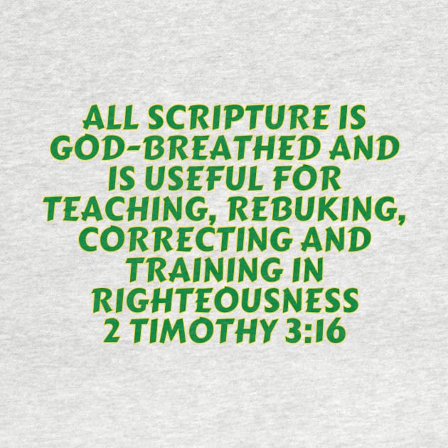 Bible Verse 2 Timothy 3:16 by Prayingwarrior